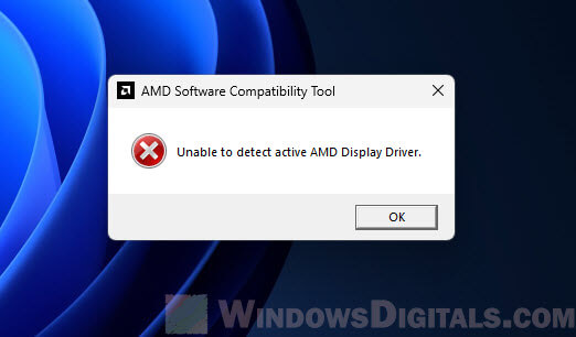 AMD Software Compatibility Tool Unable to detect active AMD display driver
