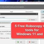 Best Free Robocopy GUI for Windows 11 10