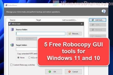 Best Free Robocopy GUI for Windows 11 10