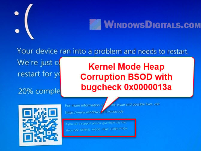 Blue screen Bugcheck 0x0000013a Kernel Mode Heap Corruption