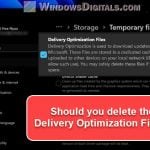 Can I Delete Delivery Optimization Files in Windows 11