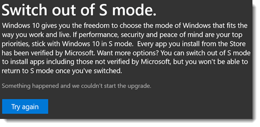 Cannot Switch Windows 10 out of S Mode error problem