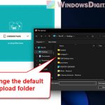 Change Default Upload Folder Chrome Windows 11