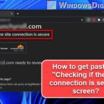Checking if the site connection is secure Stuck
