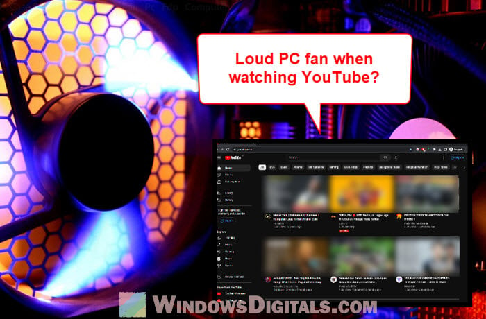 Computer Fan is Loud When Watching YouTube Videos