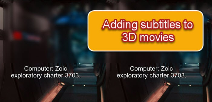 Convert SRT to 3D Subtitles and Add it to 3D Movies