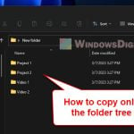 Copy Folder Structure Without Files Windows 11 10