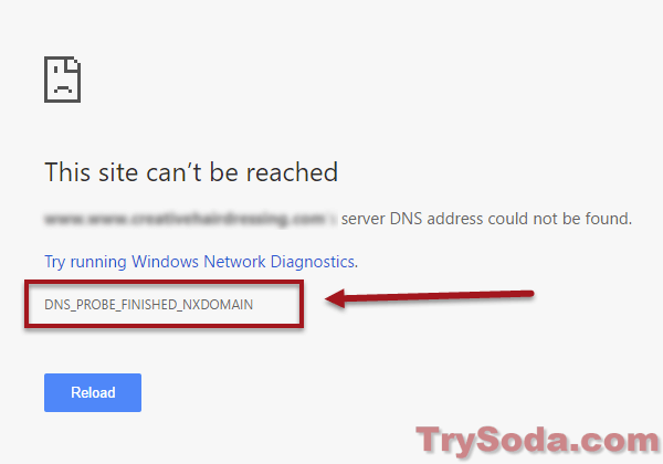 DNS_PROBE_FINISHED_NXDOMAIN Chrome Error Windows 11/10