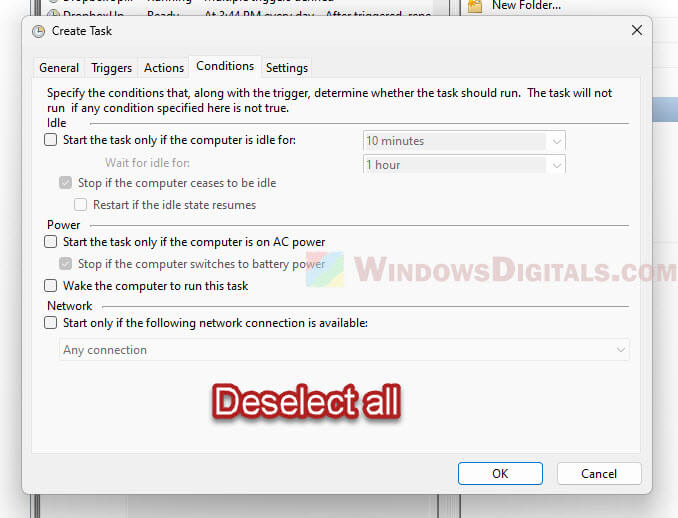 Deselect all conditions in Task Scheduler