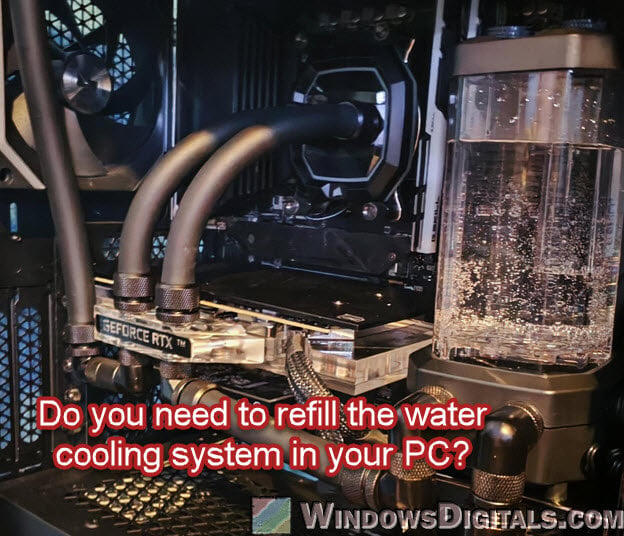 Do You Have to Refill Water Cooling in PC