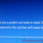 Driver IRQL_NOT_LESS_OR_EQUAL Windows 10