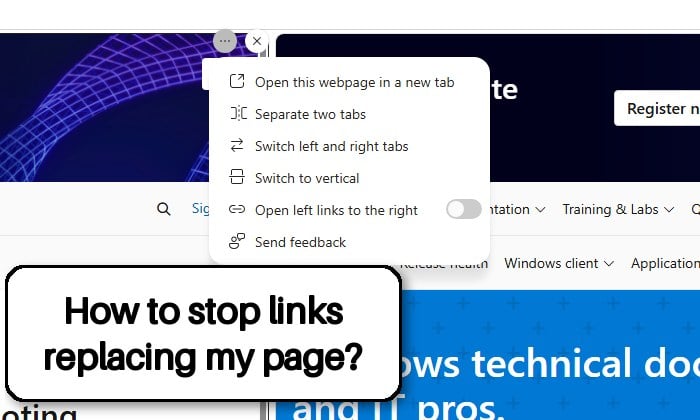Edge Split Screen Opens Links in the Same Pane Instead of a New Tab