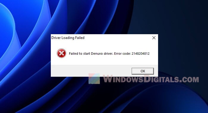 Failed to start Denuvo driver Error code 2148204812