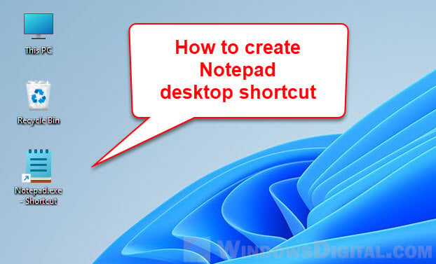 How to Add Notepad to Desktop in Windows 11