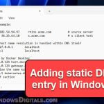 How to Add a Static DNS Entry in Windows 11