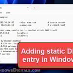 How to Add a Static DNS Entry in Windows 11