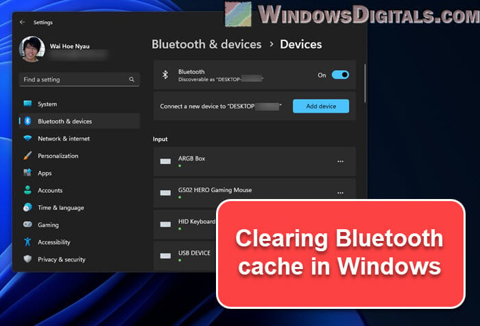 How to Clear Bluetooth Cache in Windows 11 or 10