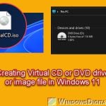 How to Create a Virtual CD Drive in Windows 11