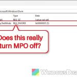 How to Disable MPO (Multiplane Overlay) on Windows 11