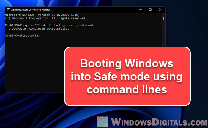 How to Enter Safe Mode Using Command Prompt in Windows 11