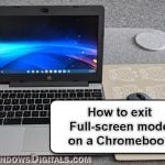 How to Exit Full Screen on Chromebook