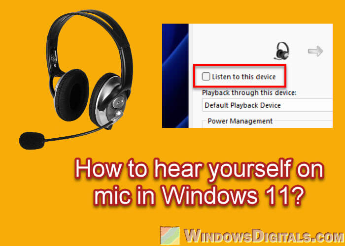 How to Hear Yourself on Mic in Windows 11