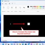 How to Increase Eraser Size in Paint Windows 11