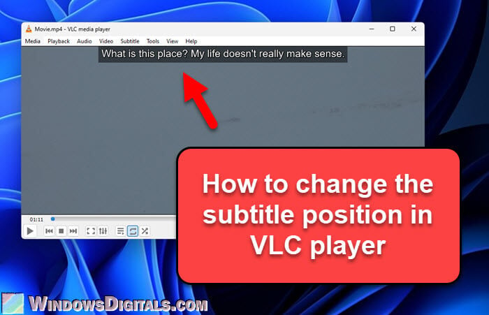 How to Move Subtitles in VLC Player