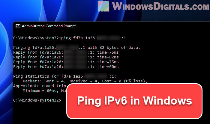 How to Ping IPv6 Address in Windows 11 or 10