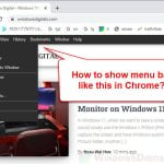 How to Show Menu Bar in Chrome