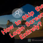 How to Skip Microsoft Sign In Windows 10 Login screen