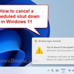 How to cancel auto shutdown in Windows 11