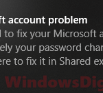 Microsoft Account Problem Notification Message Popup Windows 10