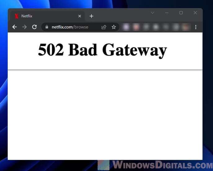 Netflix HTTP Error 502 Bad Gateway