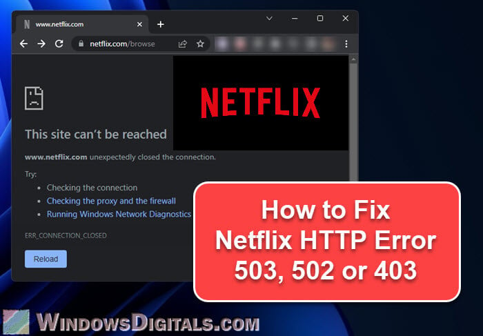 Netflix HTTP Error 503, 502 and 403