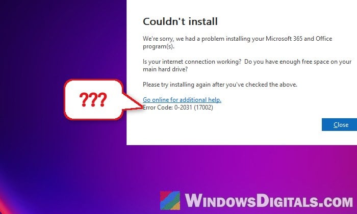 Office Install Error Code 0-2031 (17002) on Windows 11 or 10