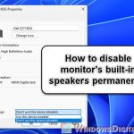 Permanently Disable Monitor Speakers in Windows 11 or 10