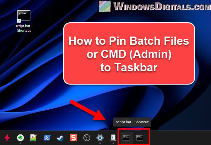 Pin Batch File or CMD (Admin) to Taskbar in Windows 11