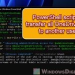 PowerShell Script to Copy All OneDrive Files to Another User