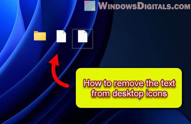 Remove name text from desktop icon Windows 11