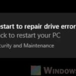 Restart to Repair Drive Errors Windows 10