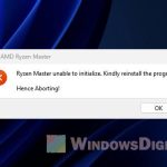 Ryzen Master unable to initialize Kindly reinstall the program Hence Aborting