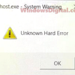 Sihost.exe Unknown Hard Error Windows 10