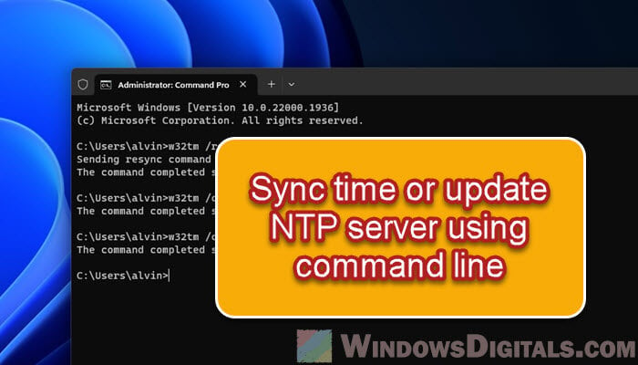 Sync Time or Update NTP Server in Windows 11 using CMD