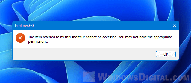 The item referred to by this shortcut cannot be accessed