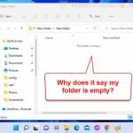 This folder is empty Windows 11
