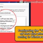 Turn off hard disk after minutes setting in Windows 11