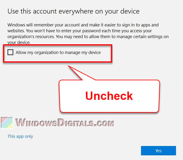 Uncheck Allow my organization to manage my device