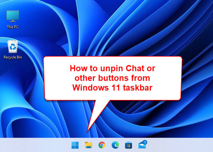 Unpin Chat from Windows 11 taskbar