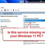 Update Orchestrator Service is Missing in Windows 11